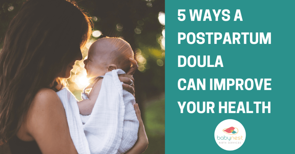 Portland Postpartum doula and how the can improve your health
