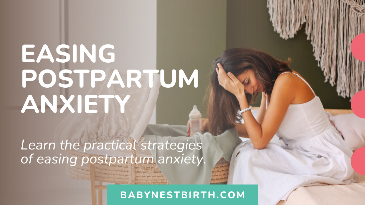 Postpartum Anxiety Relief Strategies | Baby Nest Birth Services