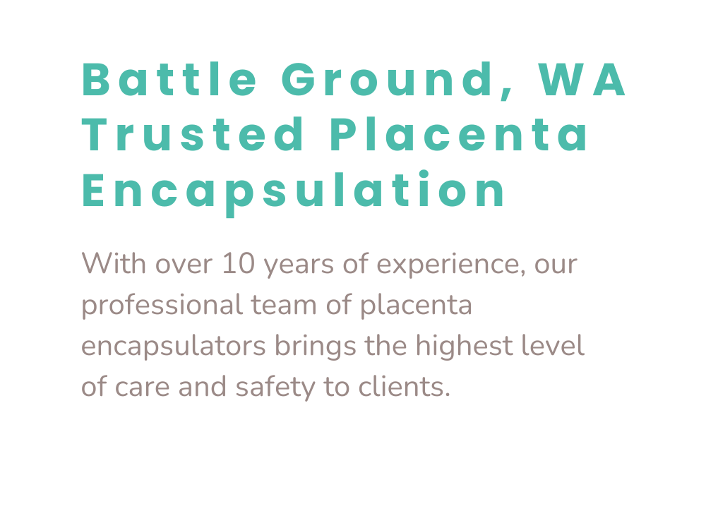 Trusted Placenta Encapsulation Services in